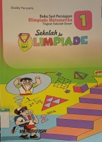 Image of Buku seri persiapan olimpiade matematika tingkat sekolah dasar, sekolah ke olimpiade