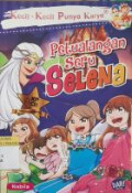 Petualangan Seru Selena