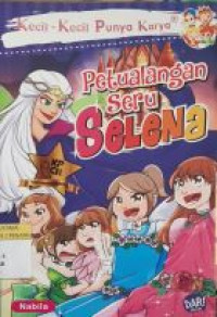 Image of Petualangan Seru Selena