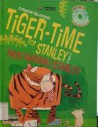 Image of Tiger-Time For Stanley : Hari Harimau Stanley