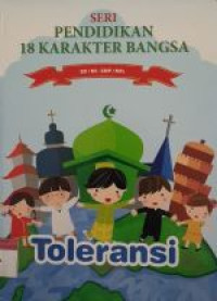 Image of SERI PENDIDIKAN 18 KARAKTER BANGSA : Toleransi